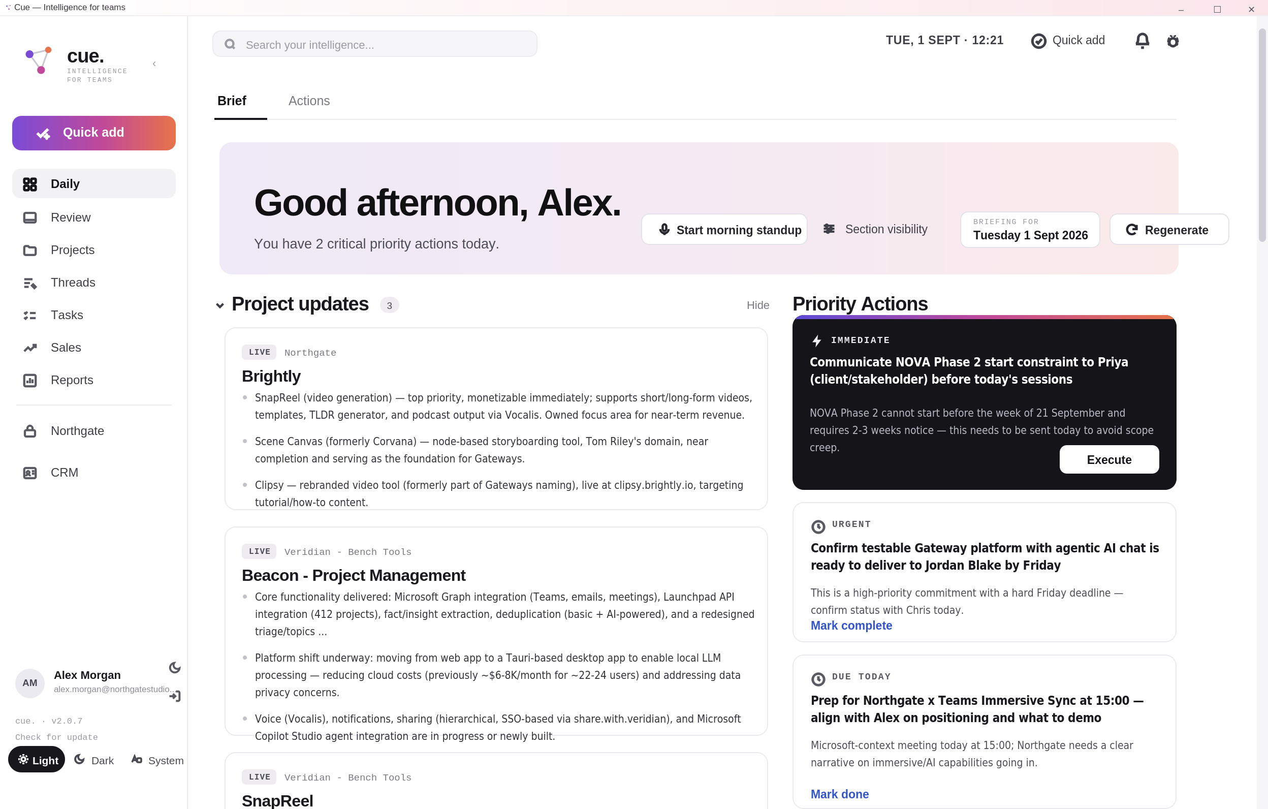 The cue daily brief, with project updates and priority actions